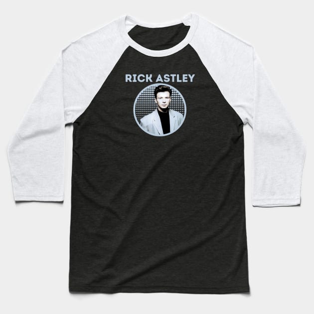 rick astley || light blue Baseball T-Shirt by claudia awes